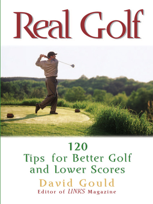 Title details for Real Golf by David Gould - Available